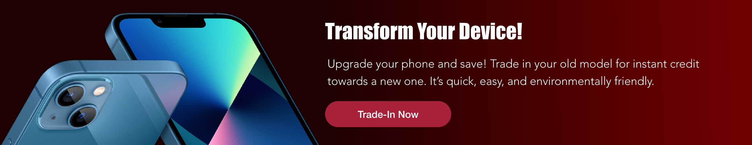   Transform Your Device
